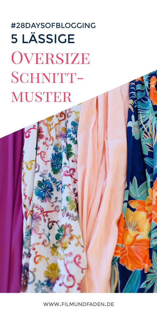 5 Lässige Oversize Schnittmuster zum direkten Loslegen und Nähen!