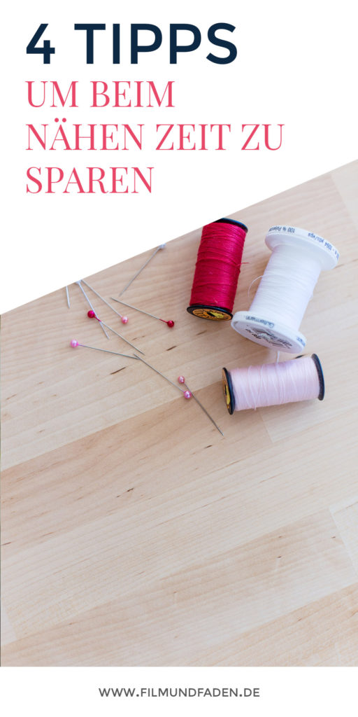 4 Tipps, um beim Nähen Zeit zu sparen